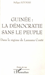 Guinee, la democratie sans le peuple dans le regime de Lansana Conte