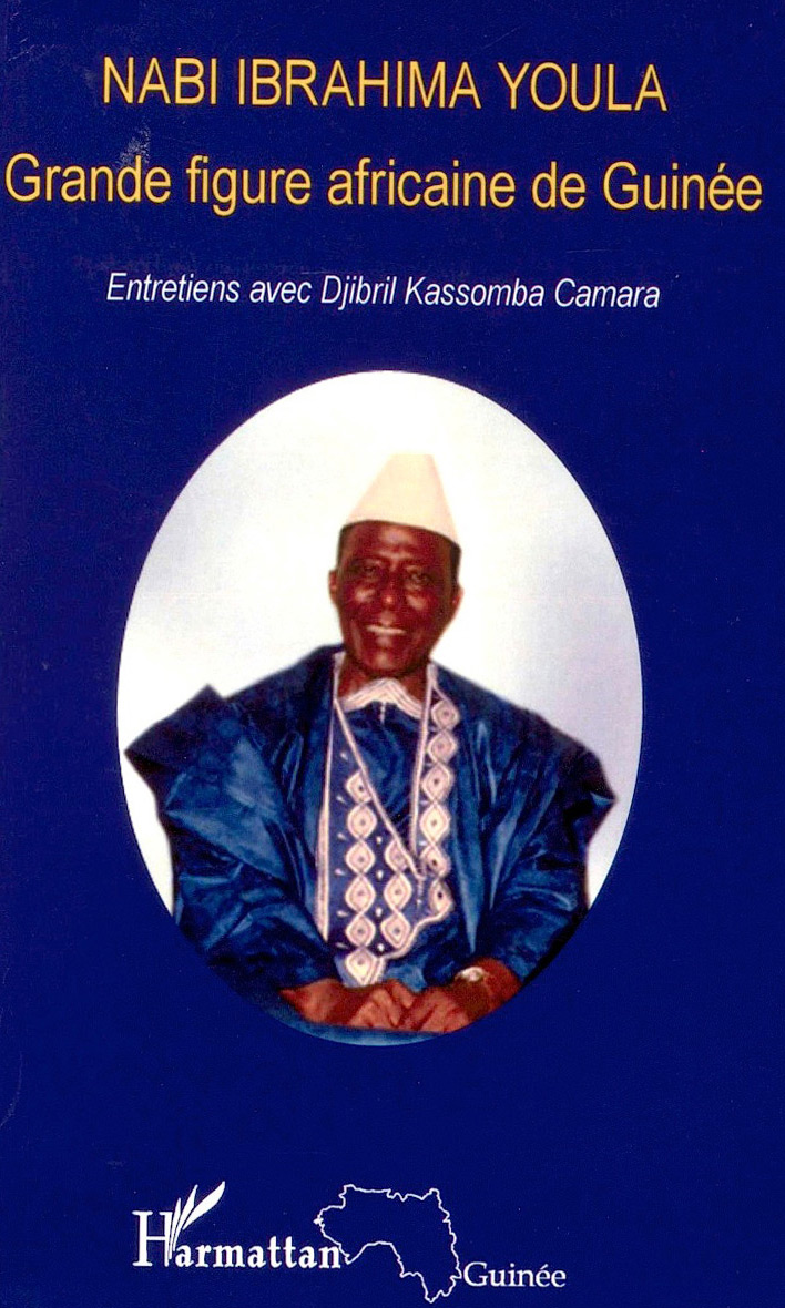 Nabi Ibrahima Youla. Grande figure africaine de Guinee