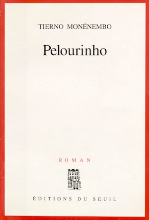 Pelourinho, roman de Tierno Monenembo