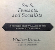 Serfs, peasants, and socialists; a former serf village in the Republic of Guinea