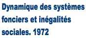 Systemes fonciers et inegalites sociales