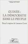 Guinee, la democratie sans le peuple