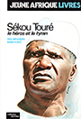 Sekou Toure, le heros et le tyran par Ibrahima Baba Kake