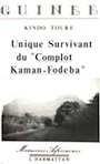 Kindo Toure. Unique survivant du Complot Kaman-Fodeba